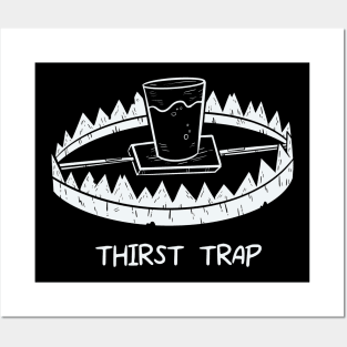 Thirst Trap Posters and Art